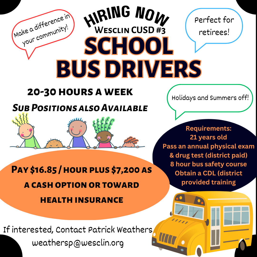 Wesclin CUSD 3 - Bus Drivers Needed